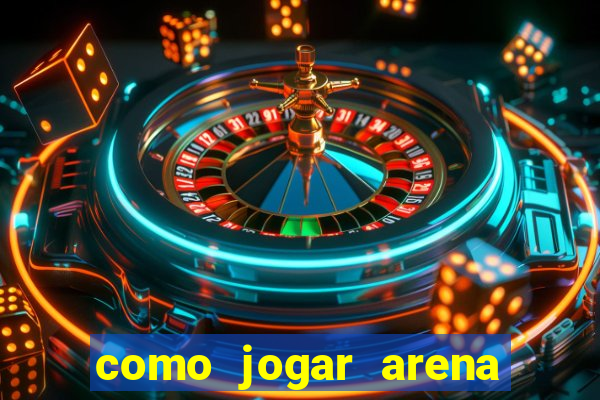 como jogar arena breakout: infinite